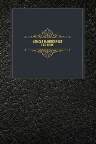 Cover of Vehicle Maintenance Logbook