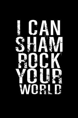 Book cover for I can sham rock your world