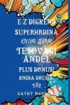 Book cover for E-Z Dickens Superhrdina Kniha Prvn� a Druh�