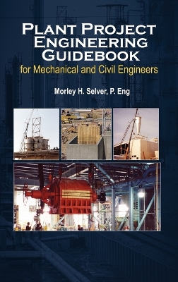 Book cover for Plant Project Engineering Guidebook for Mechanical and Civilplant Project Engineering Guidebook for Mechanical and Civil Engineers (Revised Edition) E
