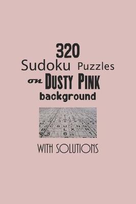 Book cover for 320 Sudoku Puzzles on Dusty Pink background with solutions