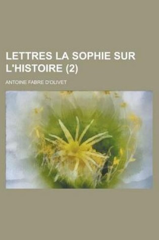 Cover of Lettres La Sophie Sur L'Histoire (2)