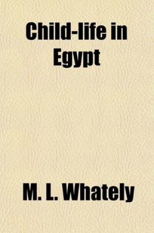 Cover of Child-Life in Egypt