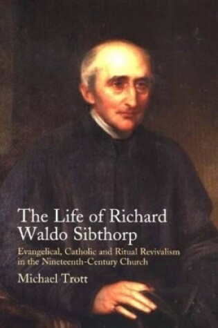 Cover of Life of Richard Waldo Sibthorp