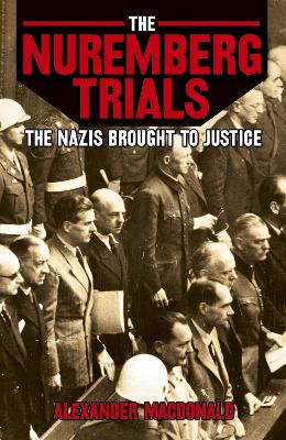 Book cover for The Nuremberg Trials the Nazis Brought to Jutice