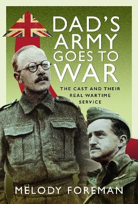 Book cover for Dad’s Army Goes to War