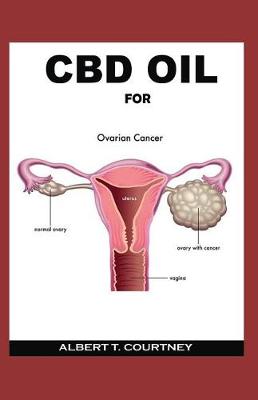 Book cover for CBD Oil for Ovarian Cancer