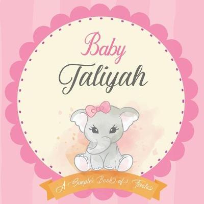 Cover of Baby Taliyah A Simple Book of Firsts