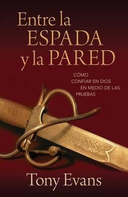 Book cover for Entre La Espada Y La Pared