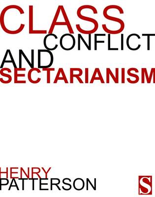 Book cover for Class Conflict and Sectarianism