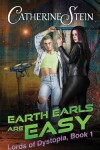 Book cover for Earth Earls Are Easy