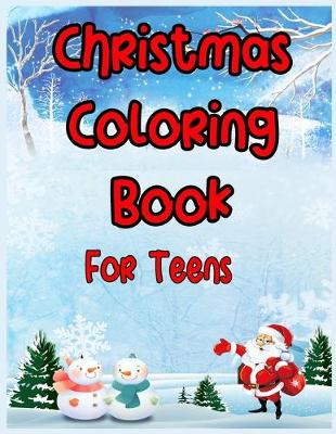 Book cover for Christmas Coloring Book For Teens