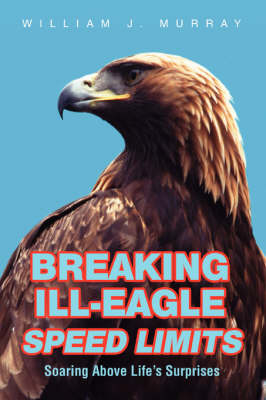 Book cover for Breaking Ill-Eagle Speed Limits