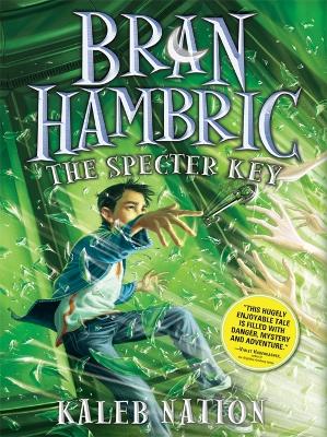 Book cover for Bran Hambric: The Specter Key