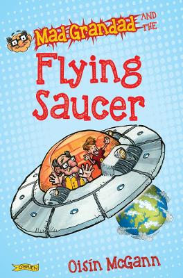 Book cover for Mad Grandad and the Flying Saucer