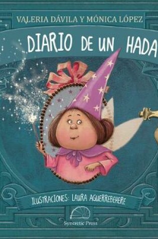 Cover of Diario de Un Hada
