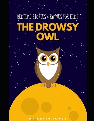 Book cover for The Drowsy Owl - Bedtime Stories & Rhymes