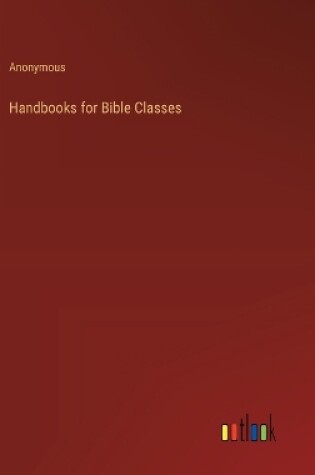 Cover of Handbooks for Bible Classes