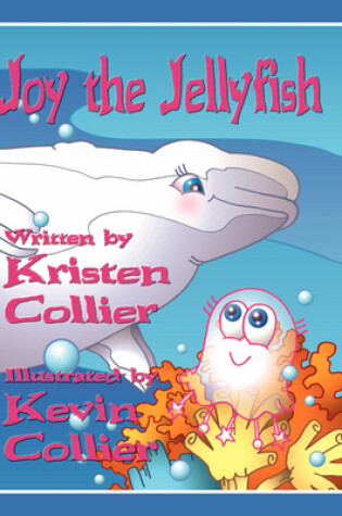 Cover of Joy the Jellyfish