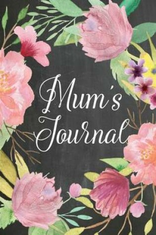 Cover of Chalkboard Journal - Mum's Journal