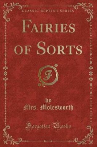 Cover of Fairies of Sorts (Classic Reprint)