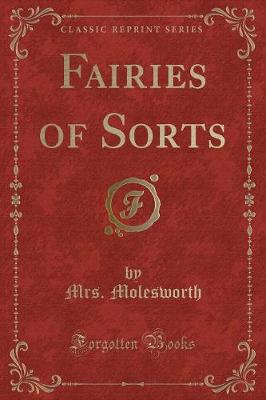 Book cover for Fairies of Sorts (Classic Reprint)