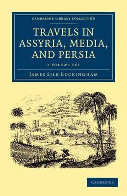 Cover of Travels in Assyria, Media, and Persia 2 Volume Set