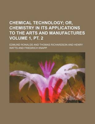 Book cover for Chemical Technology Volume 1, PT. 2