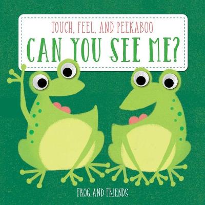 Cover of Can You See Me? Frog