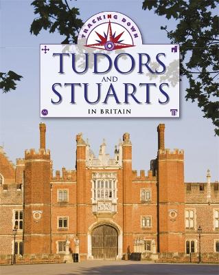 Book cover for Tracking Down: The Tudors and Stuarts in Britain