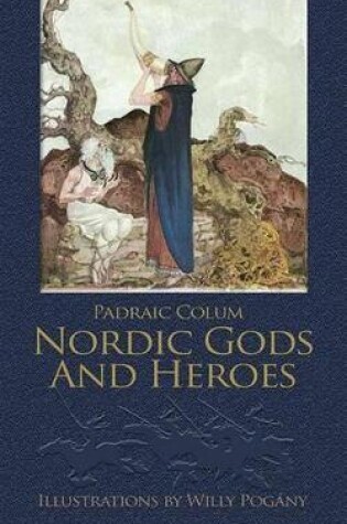 Cover of Nordic Gods and Heroes