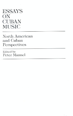 Book cover for Essays on Cuban Music