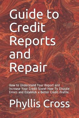 Book cover for Guide to Credit Reports and Repair