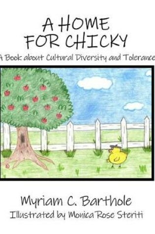 Cover of A Home for Chicky