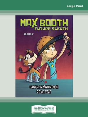 Book cover for Max Booth Future Sleuth: Film Flip