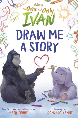 Cover of Disney The One And Only Ivan: Draw Me A Story