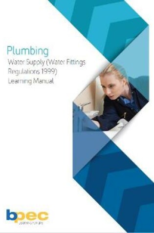 Cover of BPEC Water Supply (Water Fittings Regulations 1999) Learning Manual