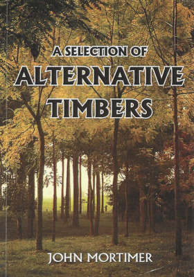Book cover for A Selection of Alternative Timbers
