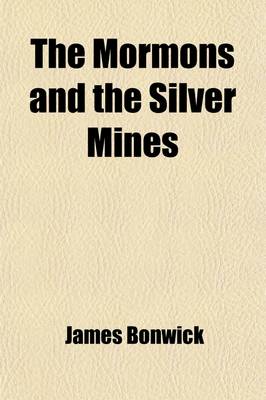 Book cover for The Mormons and the Silver Mines