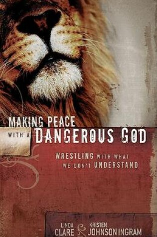 Cover of Making Peace with a Dangerous God