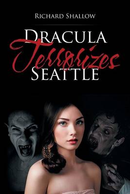 Book cover for Dracula Terrorizes Seattle