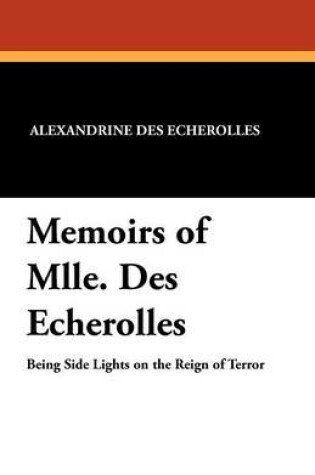Cover of Memoirs of Mlle. Des Echerolles