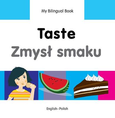 Book cover for My Bilingual Book -  Taste (English-Polish)