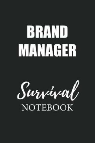 Cover of Brand Manager Survival Notebook