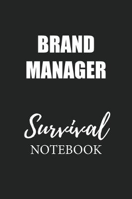 Book cover for Brand Manager Survival Notebook