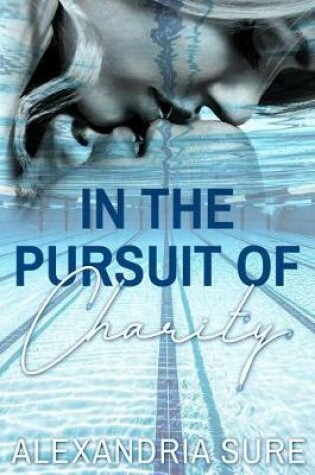 Cover of In the Pursuit of Charity