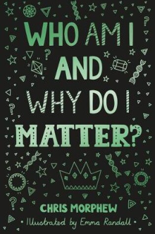 Cover of Who Am I and Why Do I Matter?