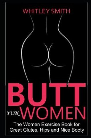 Cover of Butt for Women