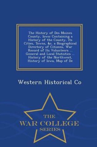 Cover of The History of Des Moines County, Iowa
