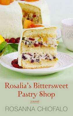 Book cover for Rosalia's Bittersweet Pastry Shop